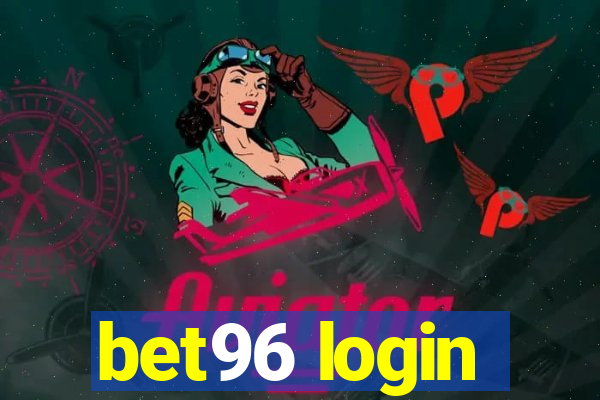 bet96 login